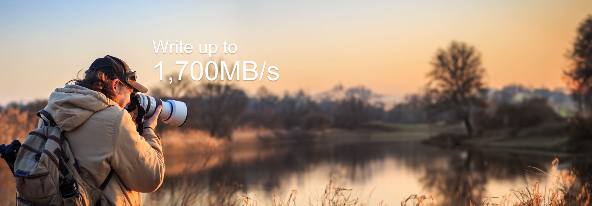 Writing speed reaches up to 1,700 MB/s for smooth continuous shooting Writing speed reaches up to 1,700 MB/s for smooth continuous shooting